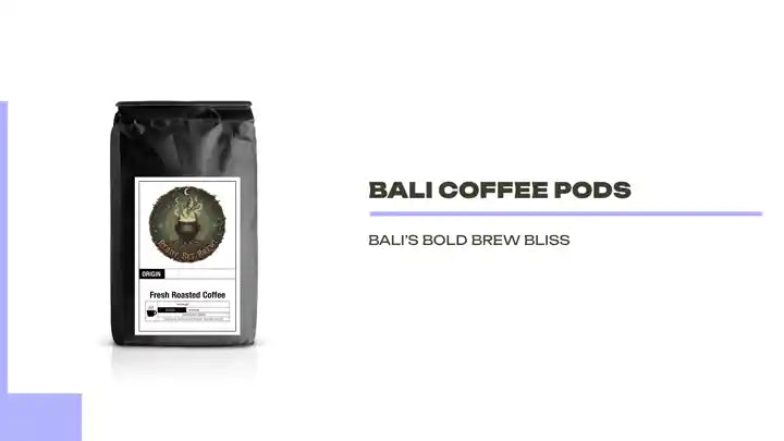 Bali Coffee Pods by@Outfy
